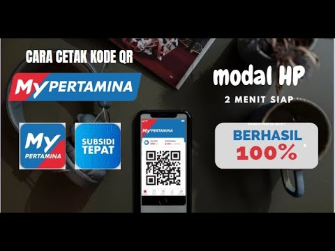 CARA CETAK KODE QR MY PERTAMINA 2 MENIT SIAP - 100 % BERHASIL - YouTube