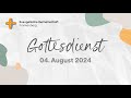 Gottesdienst 11.08.2024