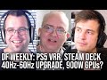 DF Direct Weekly #59: PlayStation 5 VRR, Steam Deck 40-60Hz Upgrade, 900W Next-Gen GPUs?