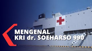 Mengenal KRI dr. Soeharso 990 Bantu Pasokan Oksigen