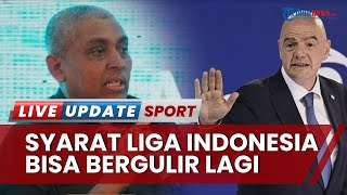 PSSI Ungkap Syarat Liga Indonesia Bisa Bergulir Lagi, Ahmad Riyadh: Harus Ada Persetujuan dari FIFA