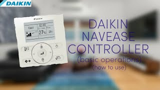 How to Use Daikin NavEase Controller | Basic Ducted Aircon Functions Made Easy 👌❄️🔥