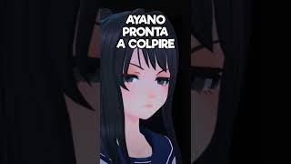 AYANO che vuole eliminare OSANA 🆚 RAIBARU | Yandere Simulator #shorts