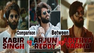 Comparison Between Arjun Reddy Vs Kabir Singh Vs Adithya Varma || RockyMinati