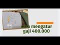 Mengelola gaji 400 ribu seminggu