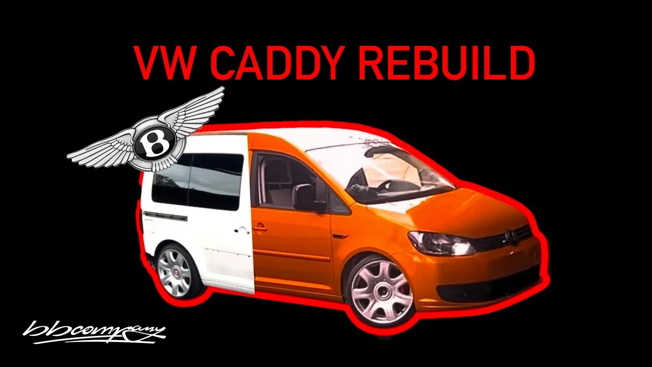Proměna Vw Caddy Vw Caddy Rebuild Bbcompany Caddy2k Youtube