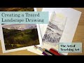 Creating a Traced Landscape Drawing with Mark Making- Art Demonstration