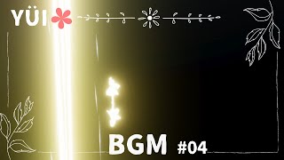 ◖BGM◗ — #04 | ワスレナグサ