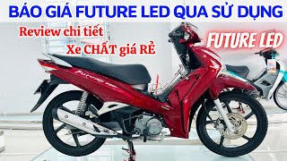 Review và báo giá Future qua sử dụng. XE CHẤT GIÁ RẺ tại Hồng Đức 10