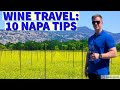 Planning a Trip to NAPA VALLEY: 10 Wine Travel Tips!