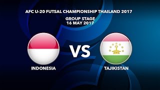 M08 INDONESIA vs TAJIKISTAN - AFC U-20 Futsal Championship Thailand 2017