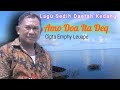 Amo Doa Dita Deq Cipta Emphy Leuape || Lagu Kedang Terbaru 2024 ||