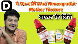 Top 3 Homeopathic Mother Tincture Start from Latter D ?