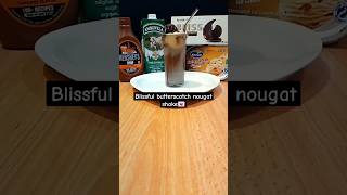 Amazing blissful butterscotch nougat shake💌#shorts#youtubeshorts#viralvideo#trending#foryou🔥🔥