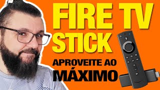 7 dicas para aproveitar melhor o FIRE TV STICK DA AMAZON (ATUALIZADO 2023)
