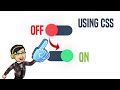 On Off Toggle Button using CSS | Custom CheckBox