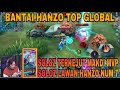 SOLOZ TERKEJUT MAKDI MVP CARRY GAME GUNA HERO NI ! MISI TURUNKAN MMR HANZO NUM 7 !