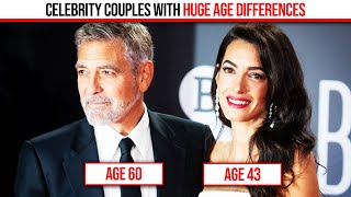 15 Celeb Couples With HUGE Age Differences!