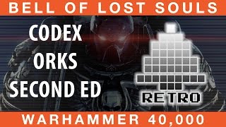 BoLS Retro Corner Review #24 | Codex Orks 2nd Ed | Warhammer 40,000