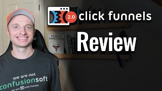 ClickFunnels 2.0 - 2024 Review \u0026 Comparison