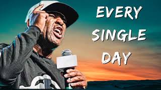 EVERY SINGLE DAY MENTALITY MAKE IT COUNT Motivational Speech Featuring Eric Thomas