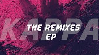 Kappa - The Remixes Ep(Full) Download On The Description