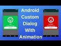 Android Custom Dialog With Animation And Round Corners