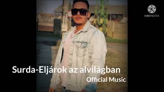 Surda Sanci-2022 //Eljárok az Alvilágban// Music