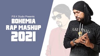 Bohemia Rap Remix Mashup ft. P.B.K Studio Top Latest Best Rap Song Of Bohemia