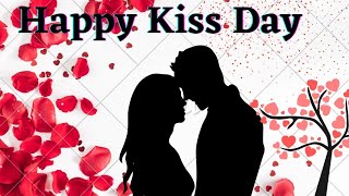 13 Feb kiss day status/happy kiss day/kiss day status/kiss day status song/kiss day whatsapp status