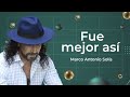 marco antonio solís fue mejor así lyric video