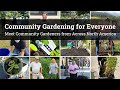 Community Gardening For Everyone / Interviews with Community Gardeners Across North America