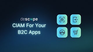 Add Authentication To Your B2C App With Descope