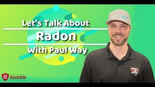 Let's Talk About Radon Ft. Paul Way | Doug Lacey's Basement Systems