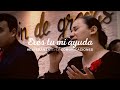 Eres tu mi ayuda - Grupo Judá (Anastacio Bedoya) | Esperanza de Vida Comunicaciones