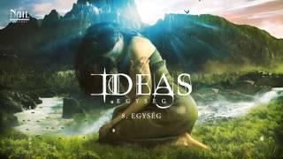 Ideas - Egység (hivatalos szöveges video / official lyric video)