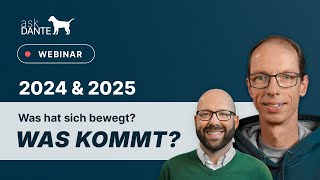 2024 & 2025: Was hat sich bewegt? Was kommt? | Webinar