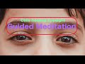 Cells healing Eyesight - Guided meditation