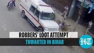 Caught on cam: Robbers try to loot cash van in Bihar, alert guards thwart attempt