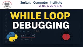Python While Loop Explained + Debugging Tricks for Beginners