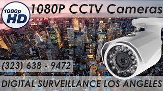 1080p CCTV Security Cameras Installation Los Angeles | Full HD (1080p) Cameras LA