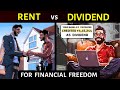 Financial Freedom: DIVIDEND vs RENT for Early Retirement (Fired Ep-6)