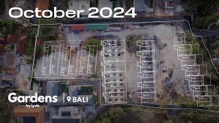 Gardens by Lyvin | Construction Progress | October 2024