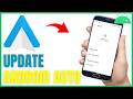 How To Update Android Auto On Android - Step By Step