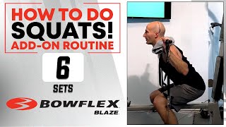 How to do Squats on the Bowflex Blaze | Blaze Circuit #4 - Squats