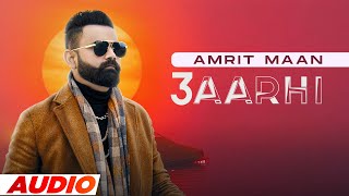 3 Aarhi (Full Audio) | Amrit Maan | Desi Crew | All Bamb | Latest Punjabi Songs 2022 | Speed Records