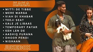 Best of Kaka | Kaka all songs | New Punjabi songs 2023 #kaka