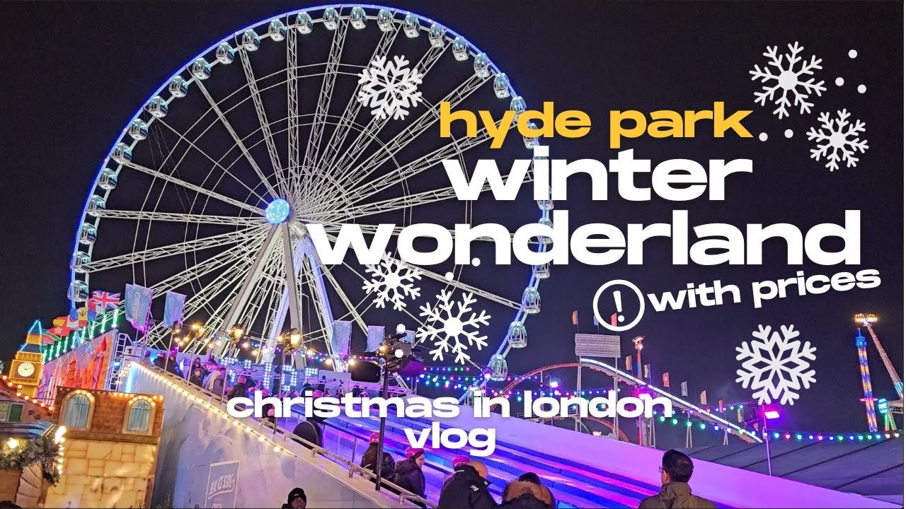 Hyde Park Winter Wonderland 2023 | Christmas In London Vlog - YouTube