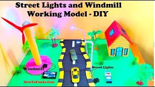 Street Light and Windmill Working Model Making  | DIY | Inspire Science Project | DIY | howtofunda