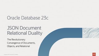 Oracle Database 23c - JSON Relational Duality